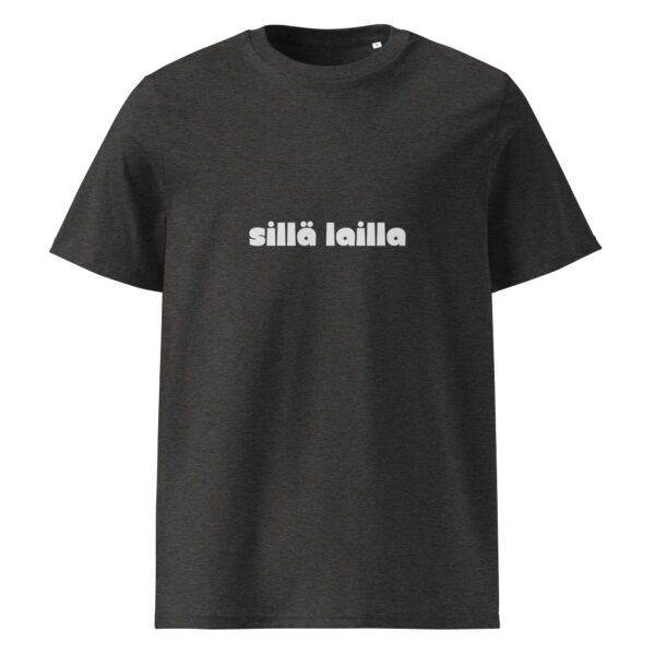 Sillä lailla t-paita unisex luomu dark heather grey