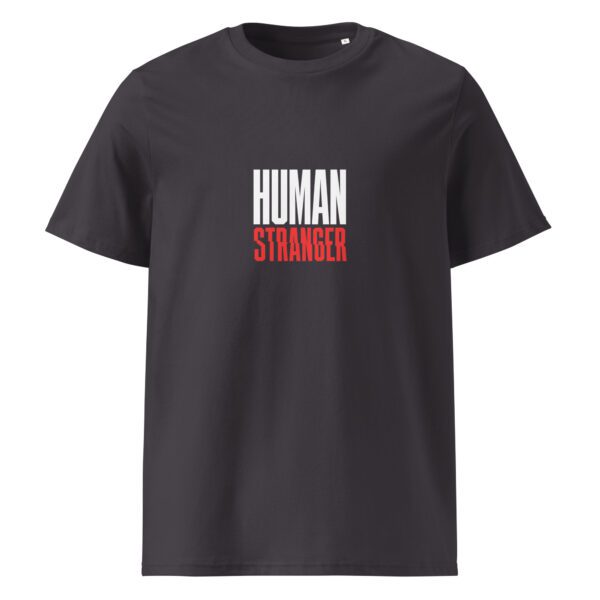 Human stranger t-paita luomu unisex - Image 4