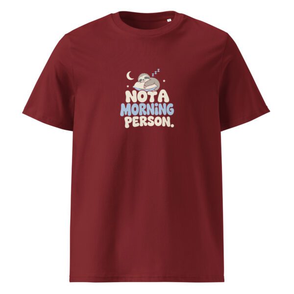 Not a morning person t-paita luomu unisex - Image 4