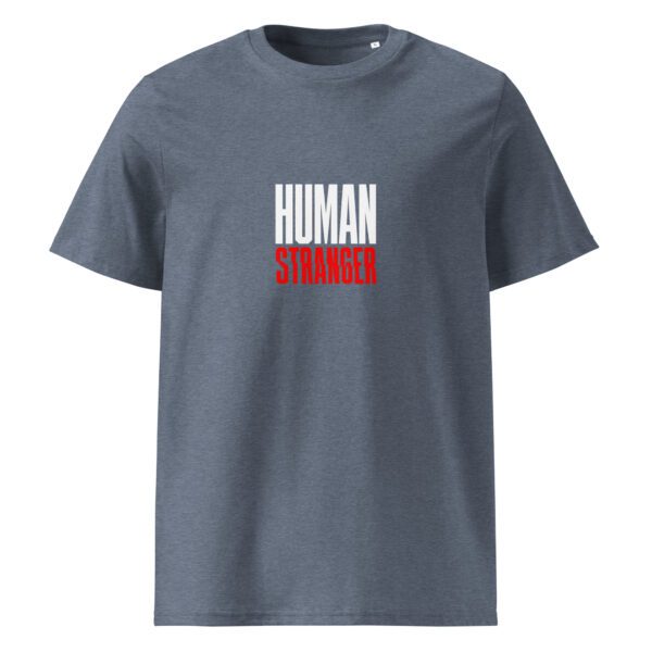 Human stranger t-paita luomu unisex - Image 6