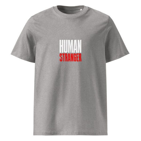 Human stranger t-paita luomu unisex - Image 7