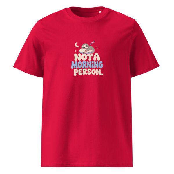 Not a morning person t-paita luomu unisex - Image 6